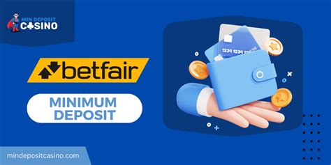 betfair minimum deposit